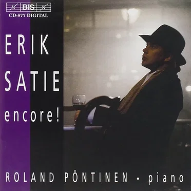 Erik Satie Encore!