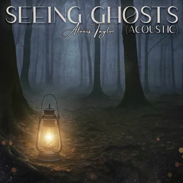 Seeing Ghosts (acoustic) by Alexis Taylor - album cover