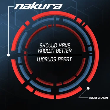 Should Have Known Better / Worlds Apart