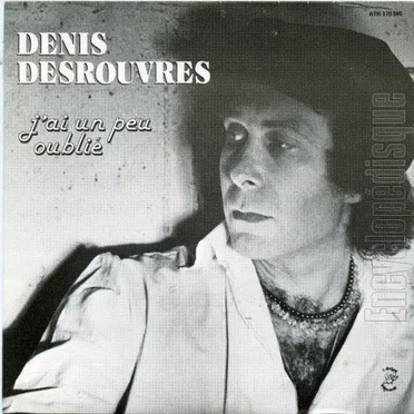 J’ai un peu oublié