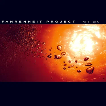 Fahrenheit Project, Part Six by Various Artists - album cover