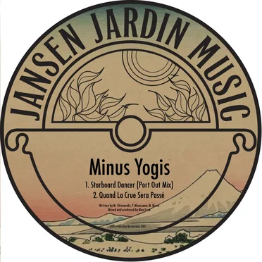 Starboard Dancer / Quand La Crue Sera Passé by Minus Yogis - album cover