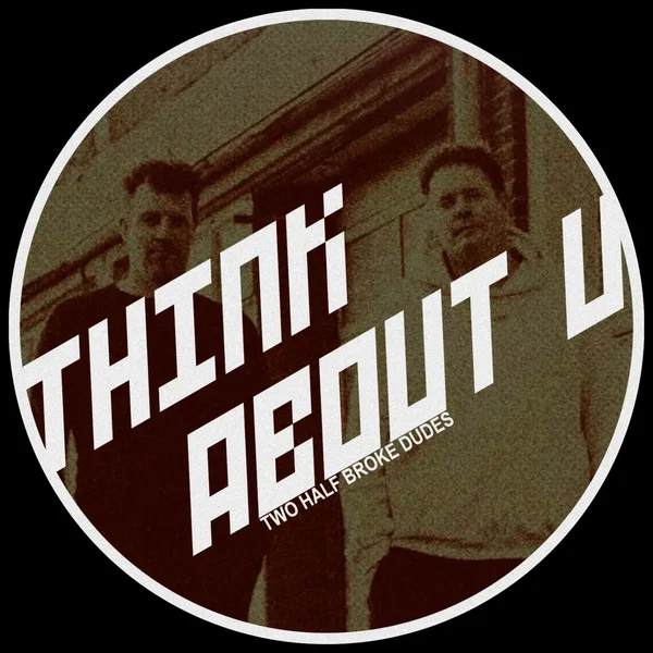 Think About U