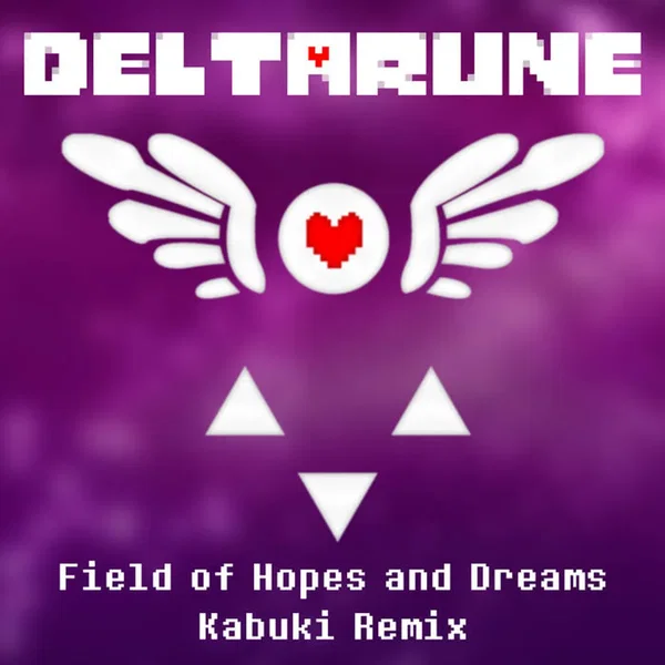 Field of Hopes and Dreams (Kabuki remix)