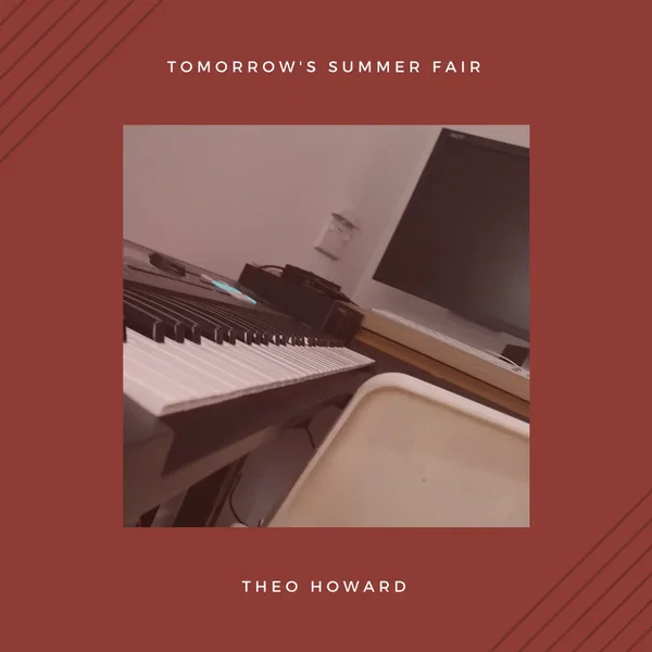 Tomorrow’s Summer Fair (A Collection of Instrumental Experiments)