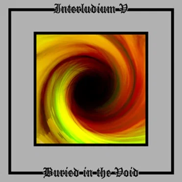 Interludium V: Buried in the Void by Dreams of Dying Stars - album cover