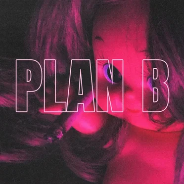 Plan B by Bad Waitress - album cover