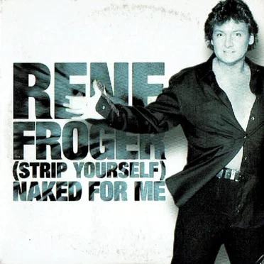 (Strip Yourself) Naked for Me / Why Are You So Beautiful
