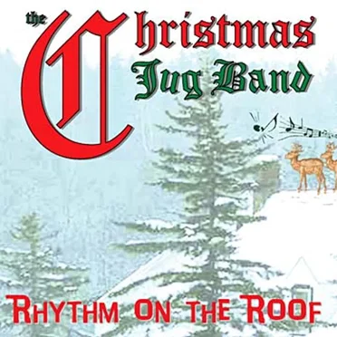 Rhythm on the Roof by The Christmas Jug Band - album cover
