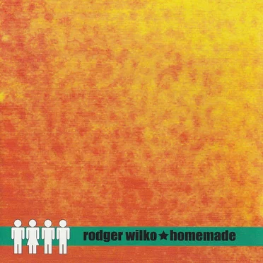 Homemade by Rodger Wilko - album cover