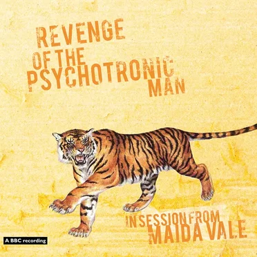 Live in Session at Maida Vale by Revenge of the Psychotronic Man - album cover