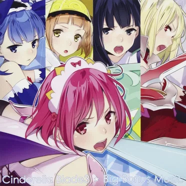 Cinderella Blade3 Big Bonus Music by Various Artists - album cover