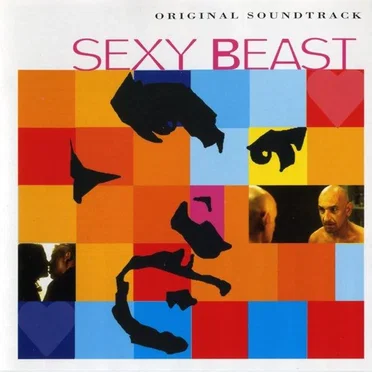 Sexy Beast: Original Soundtrack by Various Artists - album cover