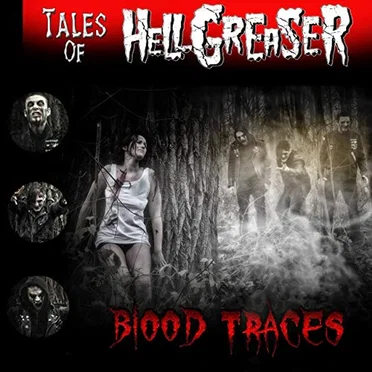 Tales of Hellgreaser: Blood Traces