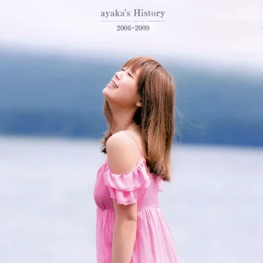 ayaka’s History 2006–2009