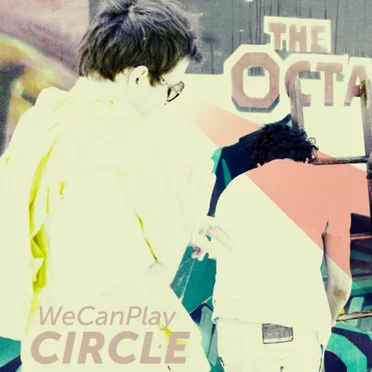 We Can Play by Circle - album cover