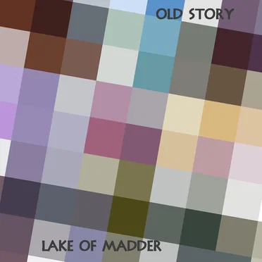 Old Story by Lake of Madder - album cover