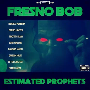 ESTIMATED PROPHETS by Fresno Bob - album cover