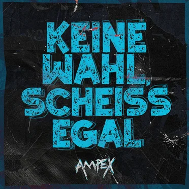 Keine Wahl, scheissegal