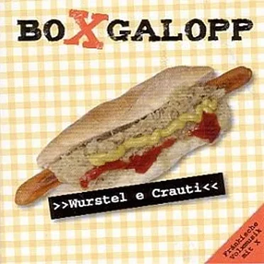 Wurstel e Crauti by Boxgalopp - album cover