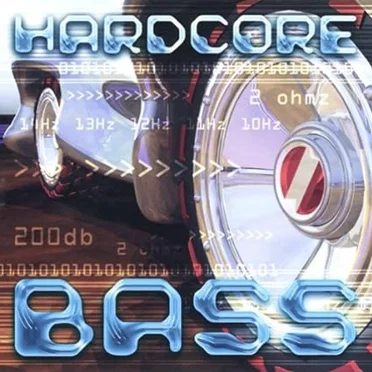 Hardcore Bass by Various Artists - album cover