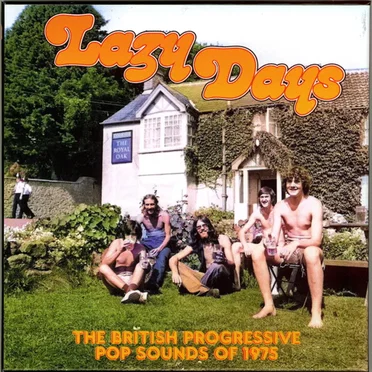 Lazy Days: The British Progressive Pop Sounds of 1975 by Various Artists - album cover