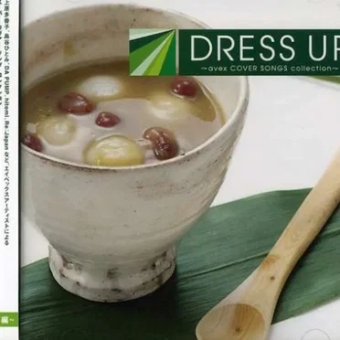 DRESS UP 〜avex COVER SONGS collection〜 by Various Artists - album cover