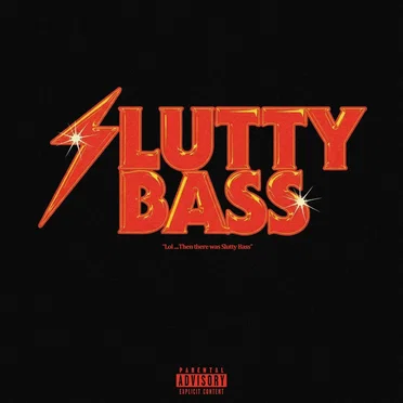 Slutty Bass