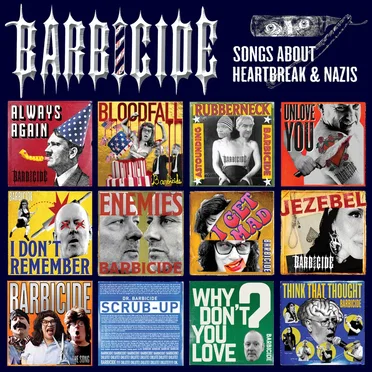 Songs About Heartbreak & Nazis by Barbicide - album cover
