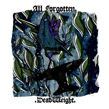 Deadweight by All Forgotten - album cover