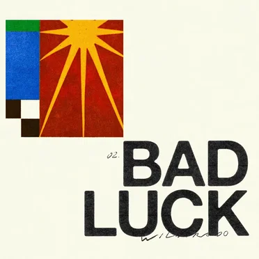 Bad Luck