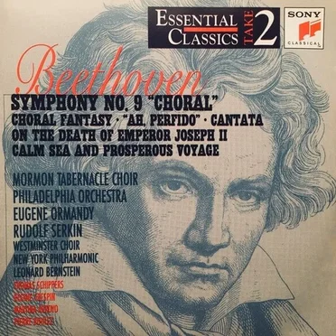 Symphony no. 9 “Choral” / Choral Fantasy / “Ah, Perfido” / Cantata on the Death of Emperor Joseph II / Calm Sea and Prosperous Voyage