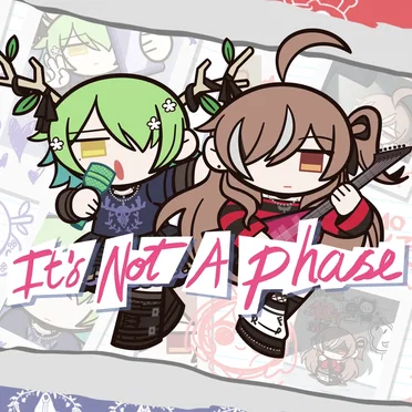It’s Not a Phase by Nanashi Mumei - album cover