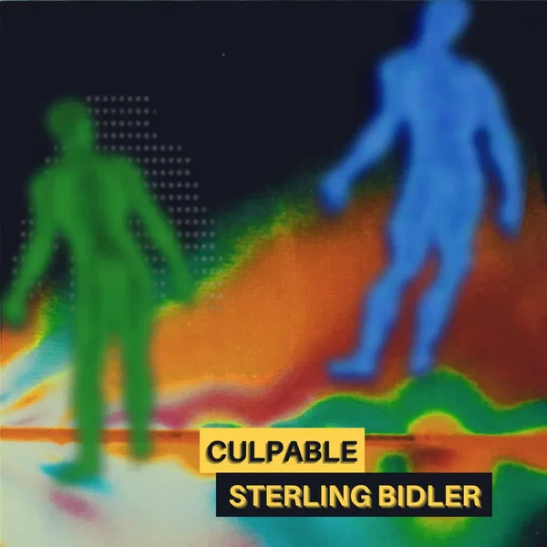 Culpable/Sterling Bidler