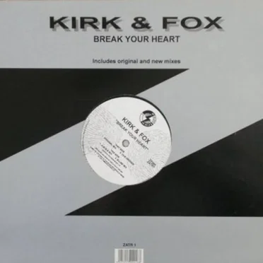 Break Your Heart by Kirk & Fox - album cover