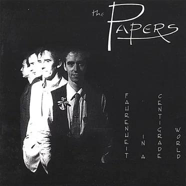 Fahrenheit in a Centigrade World by The Papers - album cover