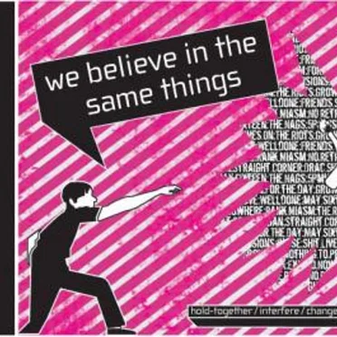 We Believe in the Same Things by Various Artists - album cover