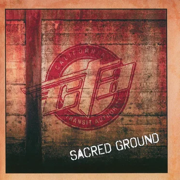 Sacred Ground by California Transit Authority - album cover