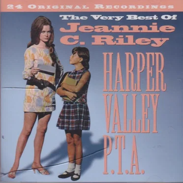 The Very Best of Jeannie C. Riley: Harper Valley PTA