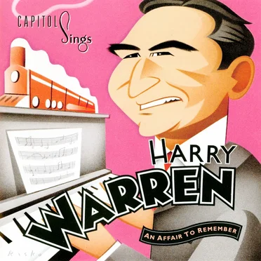 Capitol Sings Harry Warren: An Affair to Remember by Various Artists - album cover