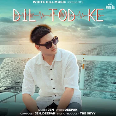 Dil Tod Ke by Jen - album cover