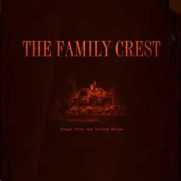 Songs From the Valley Below by The Family Crest - album cover