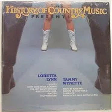 The History of Country Music Presents Loretta Lynn and Tammy Wynette