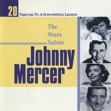 The Stars Salute Johnny Mercer by Various Artists - album cover