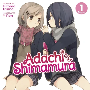Adachi and Shimamura, Novel 1 by Hitoma Iruma - album cover