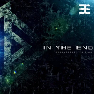 In the End (Anniversary Edition)