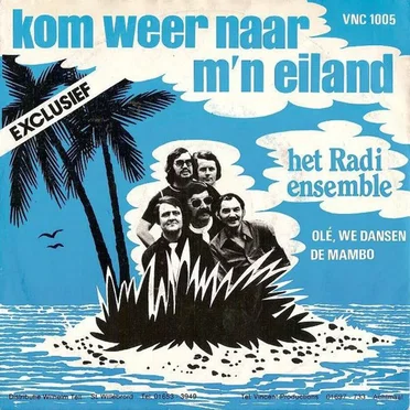 Kom weer naar m’n eiland / Ole we dansen de mambo