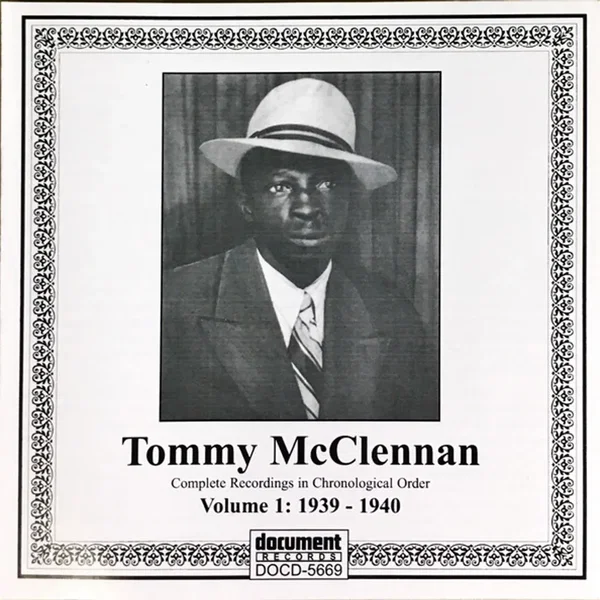 Tommy McClennan, Vol. 1: Whiskey Head Woman