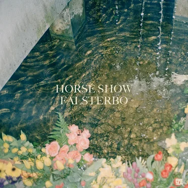 Falsterbo by Horse Show - album cover