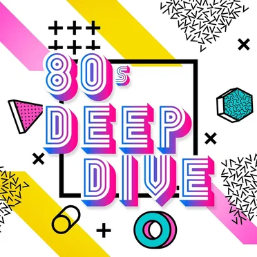 80s Deep Dive by Various Artists - album cover